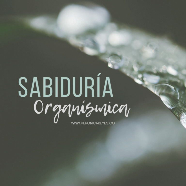 Sabiduría organísmica.