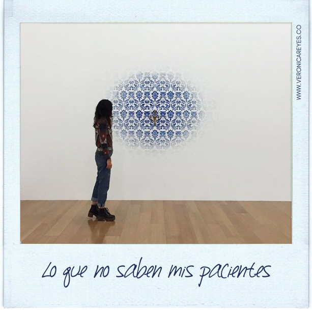 Lo que no saben mis pacientes